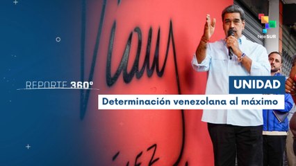 Reporte 360 19-12 Venezuela permanece unida en la defensa de su soberanía