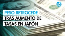 Peso retrocede marginalmente contra el dólar tras aumento de tasas en Japón