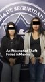 An Attempted Theft Foiled in Mexico