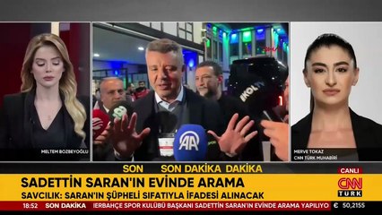 Fenerbahçe Başkanı Sadettin Saran'ın evine arama yapılıyor