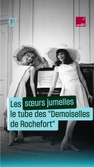 Les "sœurs jumelles" : le tube des "Demoiselles de Rochefort"