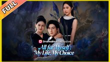 All for Myself My Life, My Choice #shortfilm