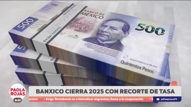 Banxico recorta tasa de interés a 7% | DPC con Paola Rojas