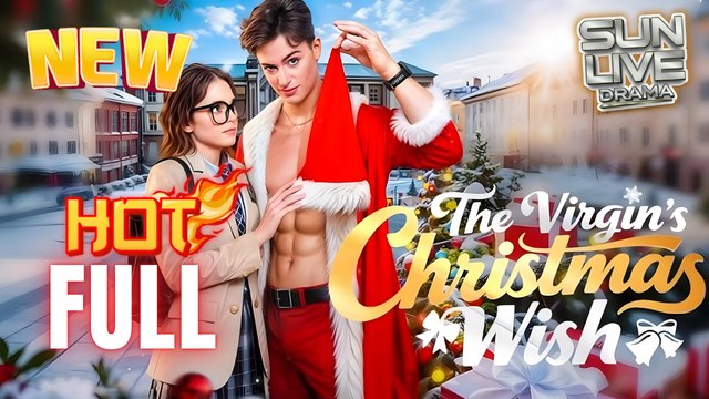 The Virgin's Christmas Wish Full HD Short Drama I Best ShortFilms Hot Billionaire CEO Love Emotional Romance Series