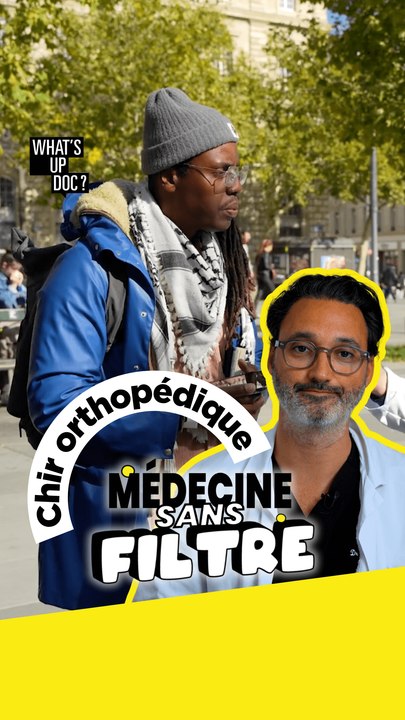 Médecine sans filtre - Spécial Othopédie -4