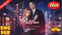 Marked by My Mafia Daddy [NEW] - FULL MOVIE 2025