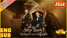 [Hot 2025🔥] Step Back Nothing Escapes The Eagle Full Movie