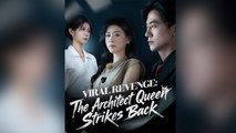 Viral Revenge The Architect Queen Strikes Back - Full English Sub