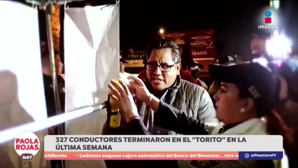 327 conductores terminaron en el "Torito" en 5 días | DPC con Paola Rojas