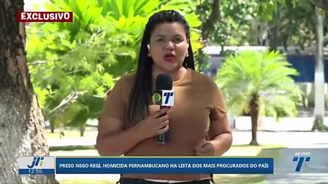 Preso Nego Regi, homicida Pernambucano na lista dos mais procurados do país