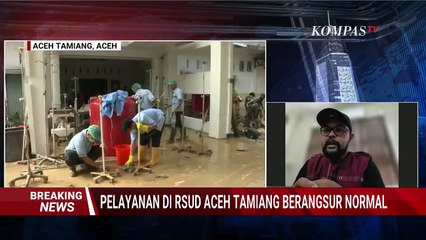 Direktur RSUD Aceh Tamiang Ungkap Kondisi Terkini Usai Diterjang Banjir, Masih 15% Pulih