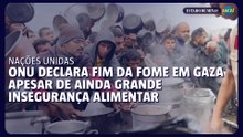 Apesar de situação ainda 'crítica', ONU anuncia fim da fome em Gaza