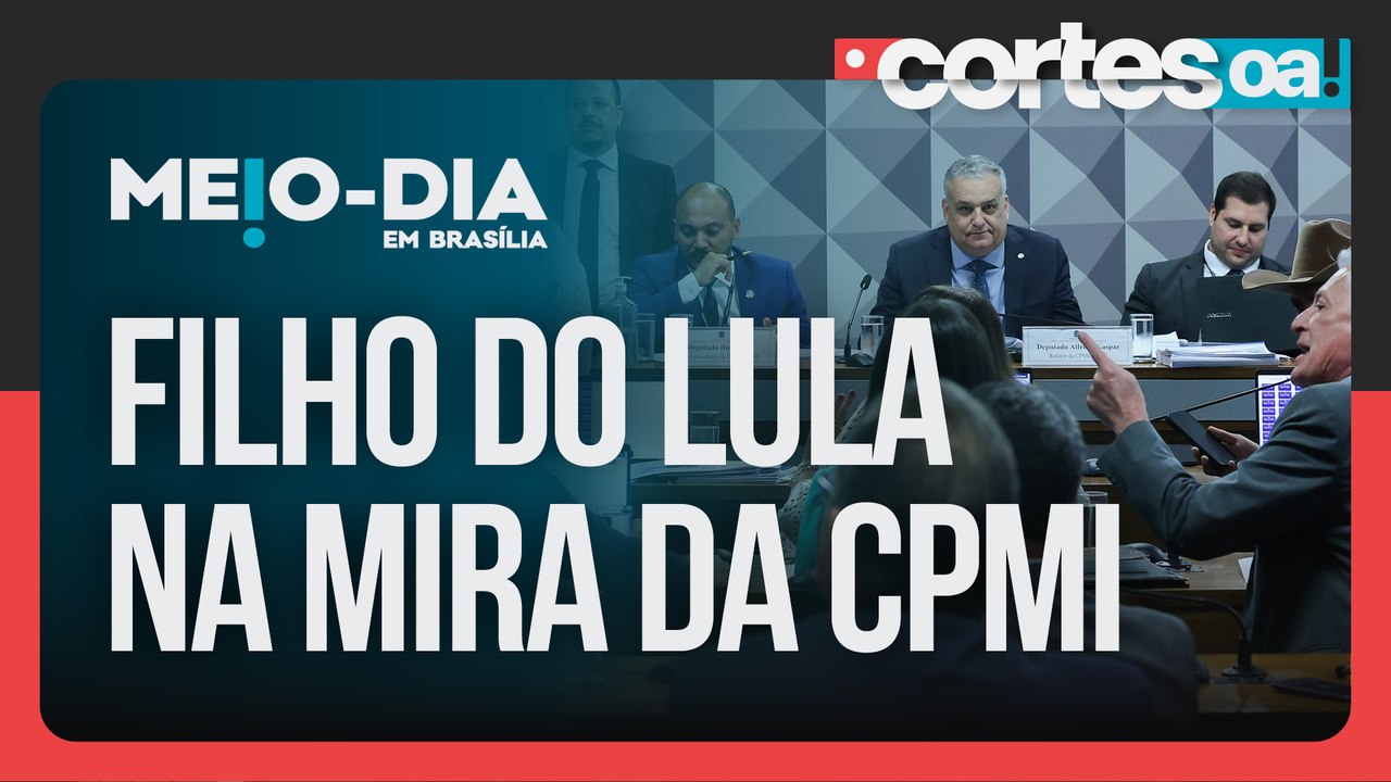 CPMI do INSS vai discutir convocação do filho do Lula
