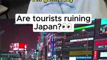 Are tourists ruining Japan?