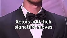 Signature Moves From Famous Actors