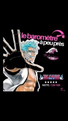 Le baromètre à peu près de Bleach ⚔️