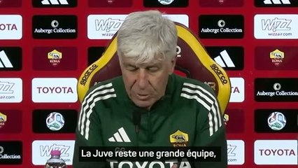 AS Rome - Gasperini : "La Juve veut toujours gagner, c'est dans son ADN"