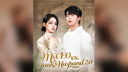 Ms. Ceo Vs Mr. Trash Husband 2.0