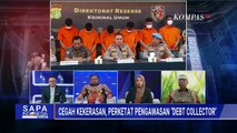 Debt Collector Tewas di Kalibata, Perlukah Aturan Penagihan Utang Dievaluasi? Begini Kata YLKI-DPR