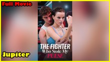 The Fighter Who Stole My Pulse| Reelshort