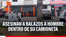 Terror en el Callao: Asesinan a balazos a hombre dentro de su camioneta de alta gama