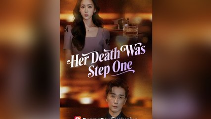 Her Death Was Step One Full Episode - Full Movie