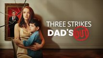 Three Strikes Dad Out Full Movie _ Goodshort