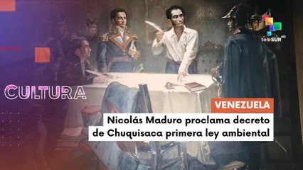 Conmemoración del Bicentenario del Decreto de Chuquisaca en Bolivia CULTURA TE LO CUENTO 01-12-2025