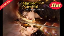 [EngSub] I Married Him for Survival, But Fate Had Other Plans