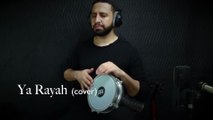 Ya Rayah - cover by Ahmed Alshaiba feat, Farah Fersi & Mohamed Aly (1)