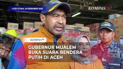 Gubernur Mualem Buka Suara soal Bendera Putih yang Dikibarkan Warga Aceh
