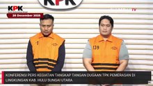 [Full] KPK Ungkap Aliran Rp804 Juta ke Kajari Hulu Sungai Utara