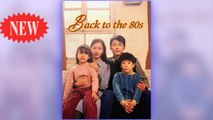 Back to the 80s - FULL EP ✅Dailymotion