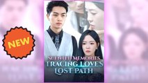 Scented Memories - Tracing Love's Lost Path - FULL EP ✅Dailymotion