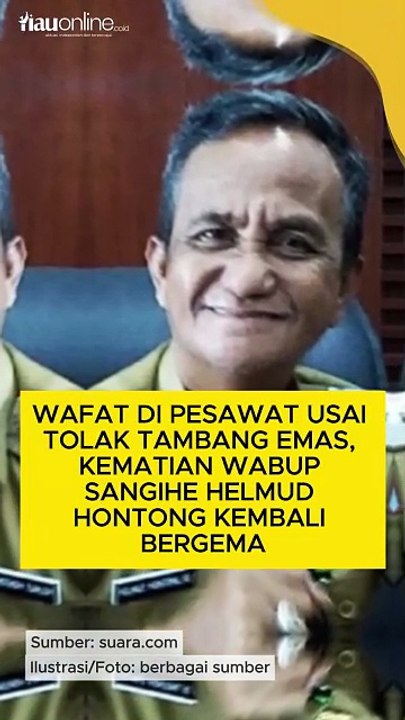 Wafat di Pesawat Usai Tolak Tambang Emas, Kematian Wabup Sangihe Helmud Hontong Kembali Bergema