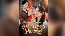Mis úLtimas Palabras - Full Movie