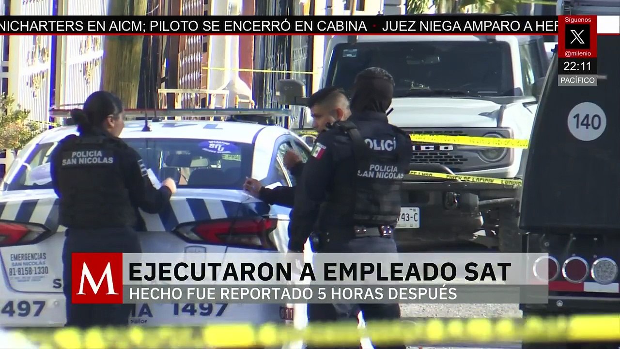 Empleado del SAT es asesinado a balazos en San Nicolás Nuevo León