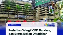 CFD Bandung dan Braga Beken Resmi Libur Selama Nataru 2026