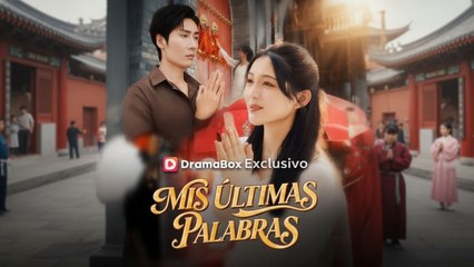 Finalizado Mis úLtimas Palabras Episodio Completo🎥 Filmscope
