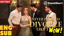 Reborn After the Breakup_Never Enjoyed Divorce Like This Full Movie