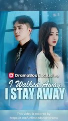 I WALKED AWAY I STAY AWAY