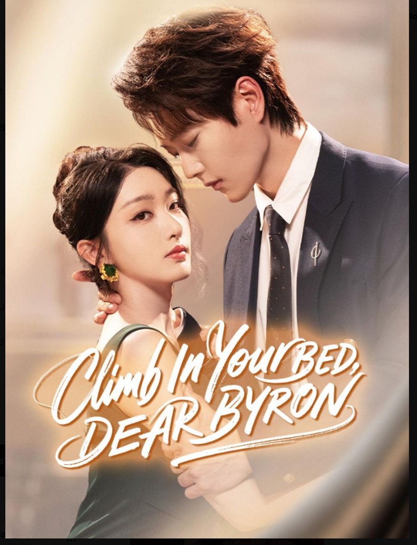 Climb In Your Bed Dear Byron Drama Movies English Sub