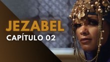 JEZABEL - CAPÍTULO 02