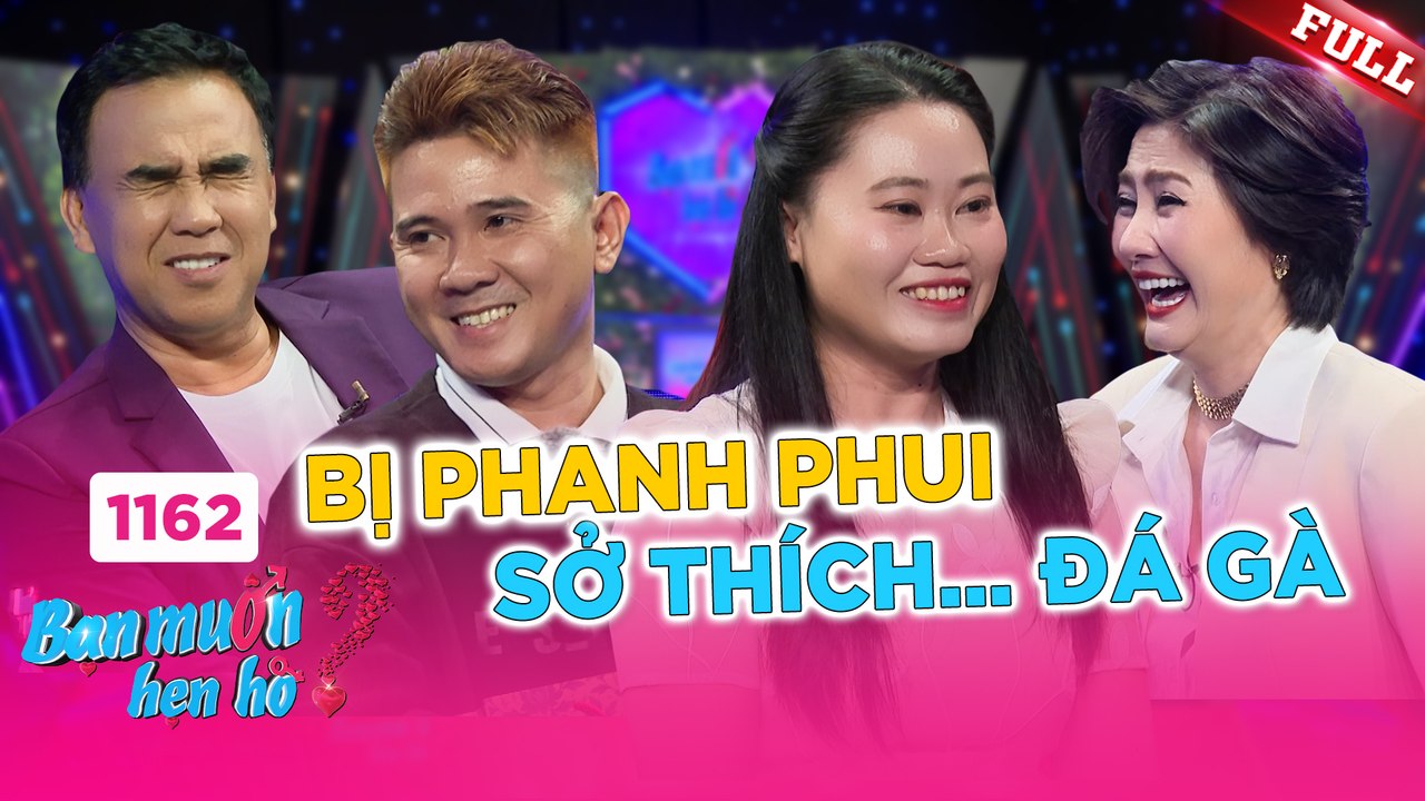 Bạn Muốn Hẹn Hò tập 1162A