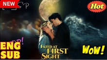 Fated At First Sight - FULL #drama #short #shortdrama