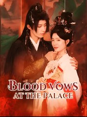 Blood Vows at the Palace  - Drama FULL MOVIES ENGLISH SUB