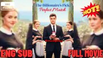 The Billionaires Pick Perfect Match - Full Movie