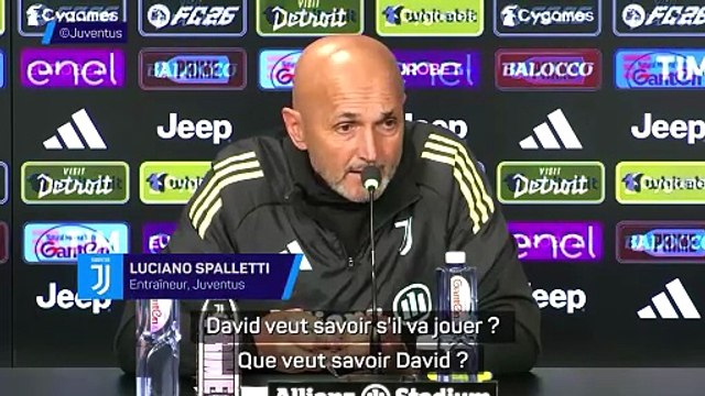 David sur le départ ? Spalletti répond : “Il a râpé du parmesan sur les pâtes aux palourdes !”