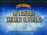CENTURIONS - Ep. 24 - The Incredible Shrinking Centurions.ia