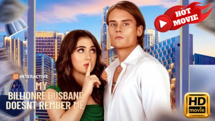 My Billionaire Husband Doesn't Remember Me  Full Movie HD - Drama ShortFilms Hot